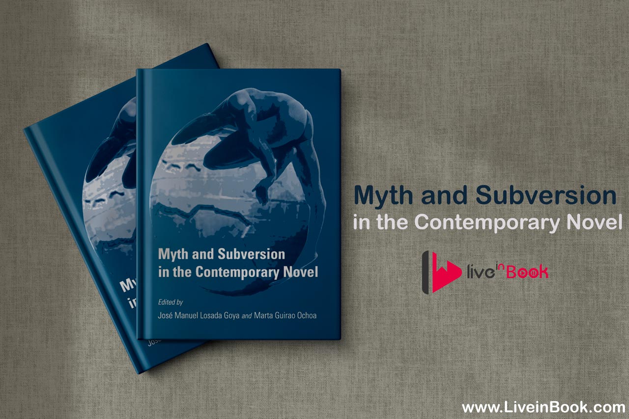 Myth and Subversion in the Contemporary Novel PDF