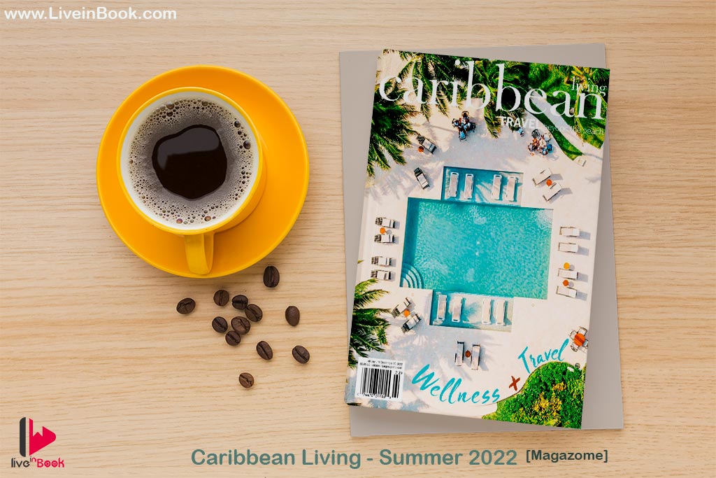 Caribbean Living Magazine Download Free - Summer 2023
