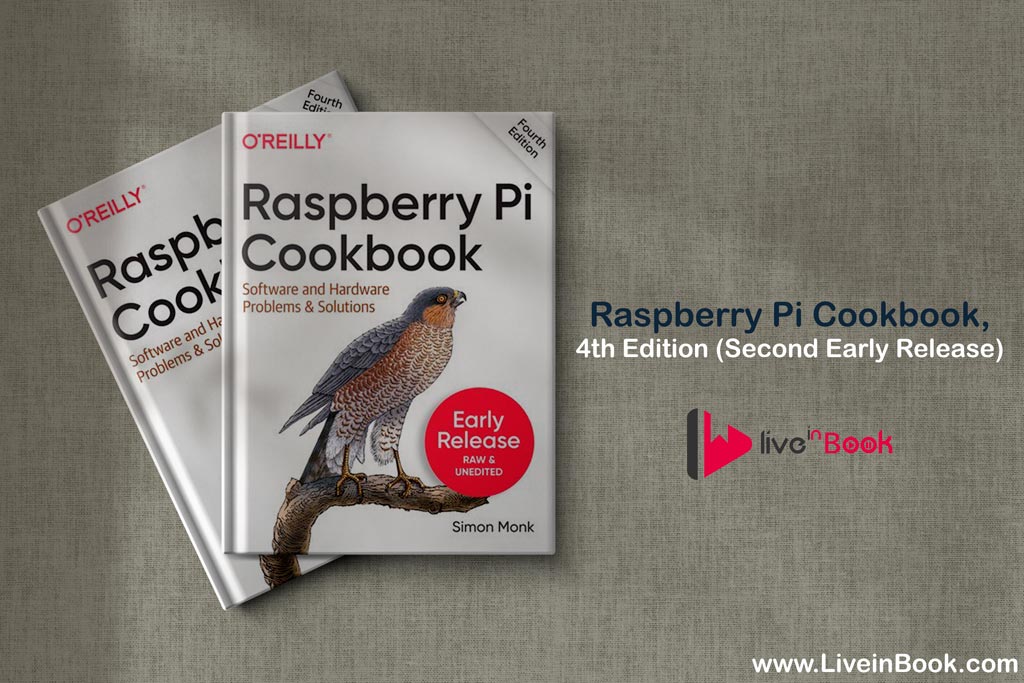 Raspberry Pi Cookbook, 4th Edition [Book]