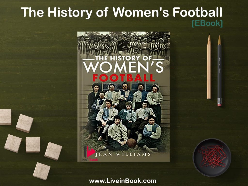 The History of Women's Football 2022