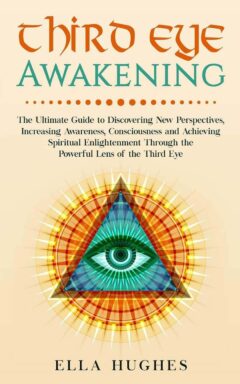 Third Eye Awakening 2019 EBook & AudioBook | Ella Hughes