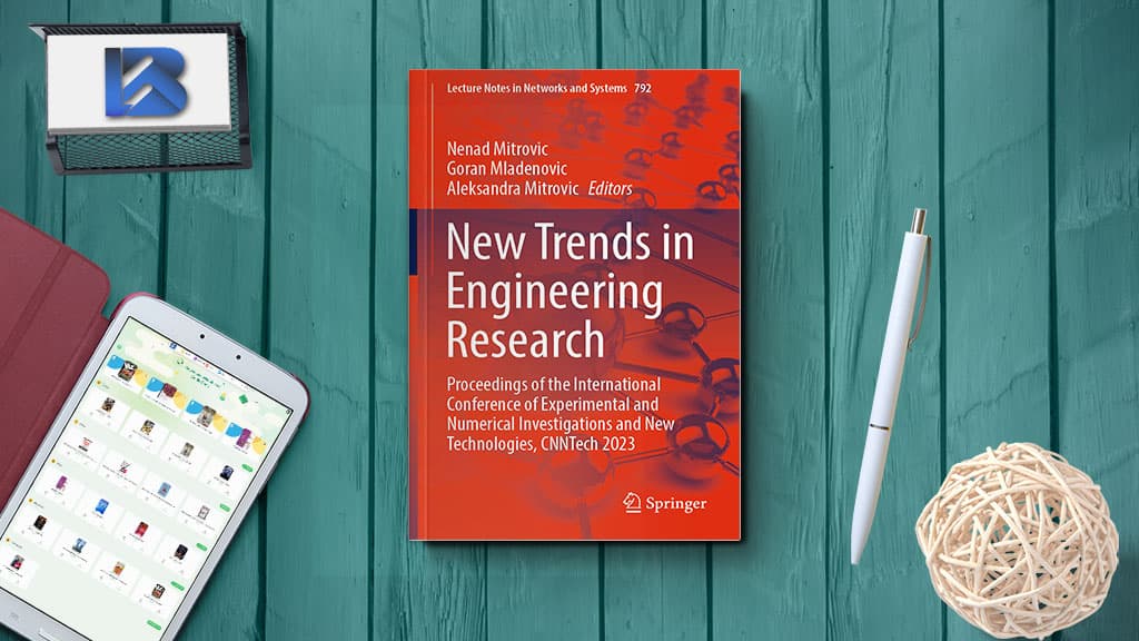 New Trends in Engineering Research by Nenad Mitrovic 2024 Download FREE